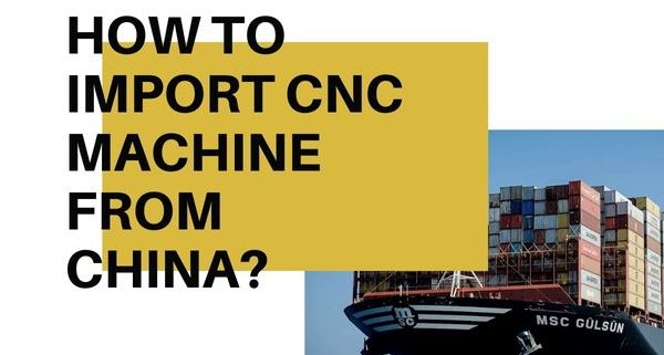 import cnc machine from china