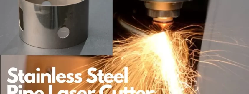 fiber laser cut stainless steel pipe